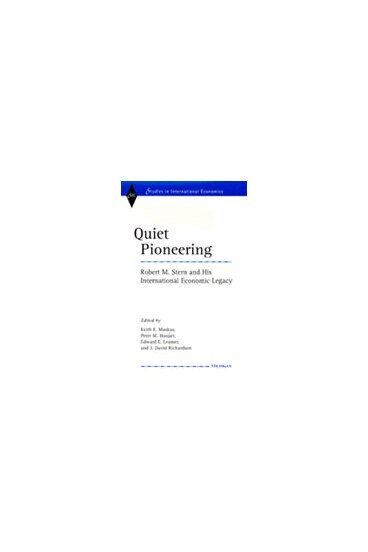Keith E. Maskus, Peter Hooper, Edward E. Leamer, J. David Richardson - Quiet Pioneering, Inbunden. Tillgänglighet: Tillfälligt slut