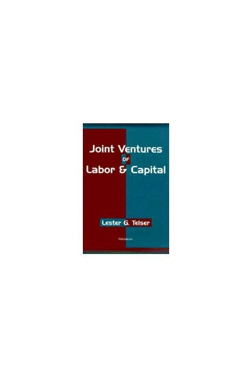 Lester G. Telser - Joint Ventures of Labor and Capital, Inbunden. Tillgänglighet: Tillfälligt slut