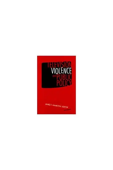 James T. Hamilton - Television Violence and Public Policy, Inbunden. Tillgänglighet: Tillfälligt slut
