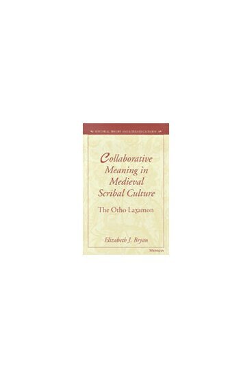 Elizabeth Johnson Bryan - Collaborative Meaning in Medieval Scribal Culture, Inbunden. Tillgänglighet: Tillfälligt slut