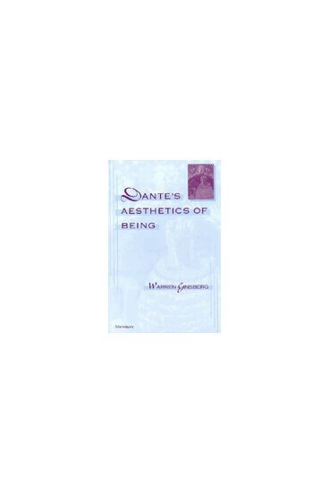 Warren Stuart Ginsberg - Dante's Aesthetics of Being, Inbunden