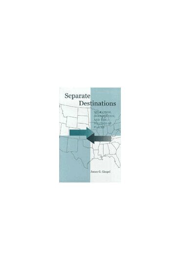 James G. Gimpel - Separate Destinations, Inbunden. Tillgänglighet: Tillfälligt slut