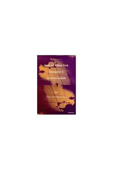 Zoltan J. Acs, Bernard Yin Yeung - Small and Medium-Sized Enterprises in the Global Economy, Inbunden. Tillgänglighet: Tillfälligt slut