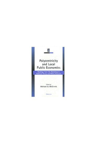 Michael Dean McGinnis - Polycentricity and Local Public Economies, Inbunden. Tillgänglighet: Tillfälligt slut