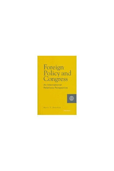Marie T. Henehan - Foreign Policy and Congress, Inbunden. Tillgänglighet: Tillfälligt slut