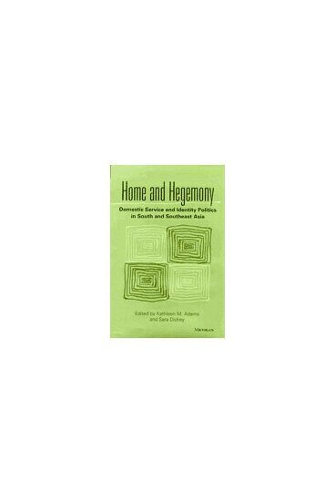 Kathleen M. Adams, Sara Ann Dickey - Home and Hegemony, Inbunden. Tillgänglighet: Tillfälligt slut