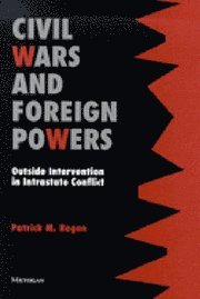 Patrick M. Regan - Civil Wars and Foreign Powers, Inbunden. Tillgänglighet: Tillfälligt slut