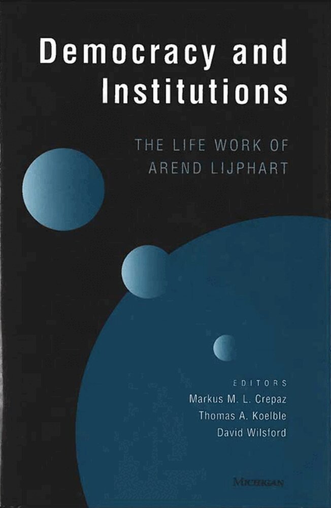 Markus M. L. Crepaz, Thomas Albert Koelble, David Wilsford - Democracy and Institutions, Inbunden. Tillgänglighet: Tillfälligt slut