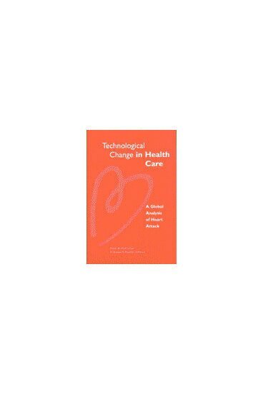 Mark B. McClellan, Daniel P. Kessler - Technological Change in Health Care, Inbunden. Tillgänglighet: Tillfälligt slut