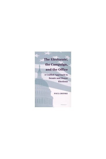 Paul Gronke - Electorate, the Campaign, and the Office, Inbunden. Tillgänglighet: Tillfälligt slut