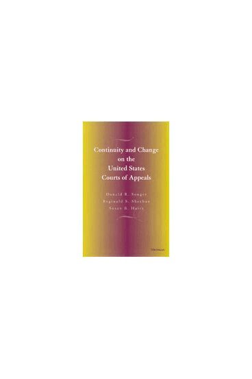 Donald Songer, Reginald S. Sheehan, Susan B. Haire - Continuity and Change on the United States Courts of Appeals, Inbunden. Tillgänglighet: Tillfälligt slut