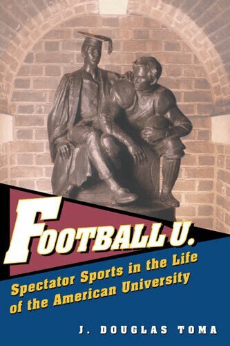 J. Douglas Toma - Football U., Inbunden