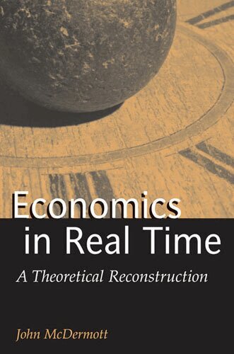 John Francis McDermott - Economics in Real Time, Inbunden. Tillgänglighet: Tillfälligt slut