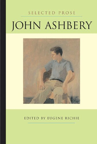 John Ashbery, Eugene Richie - Selected Prose, Inbunden. Tillgänglighet: Tillfälligt slut