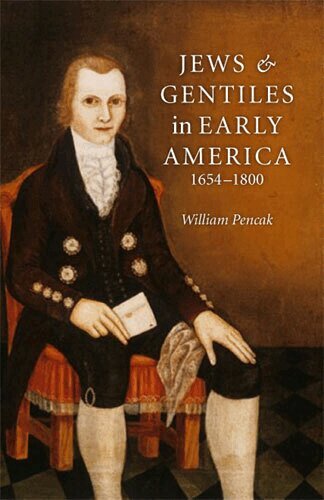 William Pencak - Jews and Gentiles in Early America, Inbunden. Tillgänglighet: Tillfälligt slut