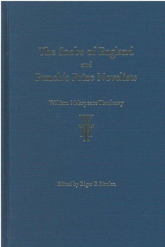 William Thackeray, Edgar F. Harden, Peter L. Shillingsburg - Snobs of England and Punch's Prize Novelists, Inbunden. Tillgänglighet: Tillfälligt slut