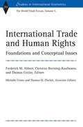 International Trade and Human Rights v. 5; World Trade Forum