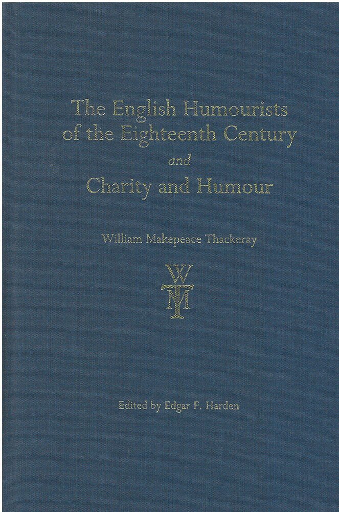 William Thackeray, Edgar F. Harden, Peter L. Shillingsburg - English Humourists of the Eighteenth Century and Charity and Humour, Inbunden. Tillgänglighet: Tillfälligt slut