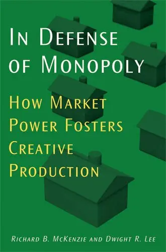 Richard B. McKenzie, Dwight R. Lee - In Defense of Monopoly, Inbunden. Tillgänglighet: Tillfälligt slut