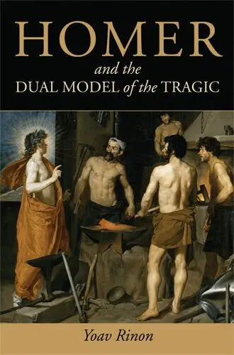 Yoav Rinon - Homer and the Dual Model of the Tragic, Inbunden. Tillgänglighet: Tillfälligt slut