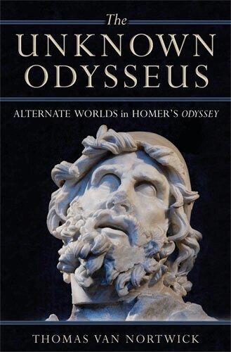 Thomas Van Nortwick - Unknown Odysseus, Inbunden. Tillgänglighet: Tillfälligt slut