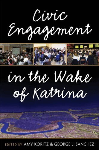 Amy Koritz, George J. Sanchez - Civic Engagement in the Wake of Katrina, Inbunden. Tillgänglighet: Tillfälligt slut