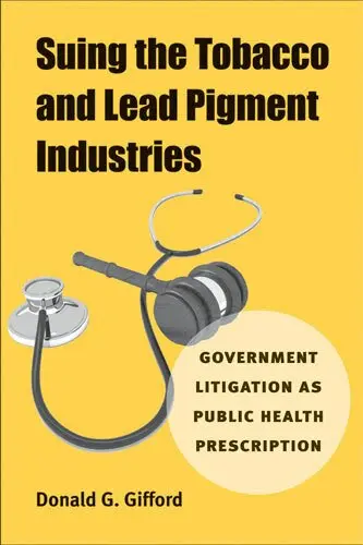 Donald G. Gifford - Suing the Tobacco and Lead Pigment Industries, Inbunden. Tillgänglighet: Tillfälligt slut