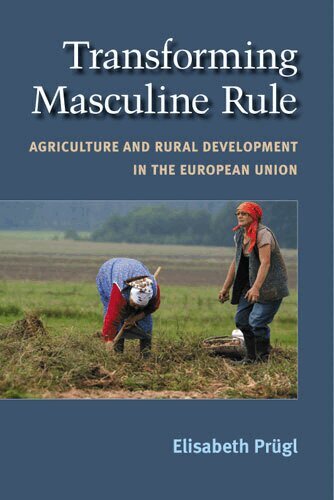 Elisabeth M. Prugl - Transforming Masculine Rule, Inbunden. Tillgänglighet: Tillfälligt slut
