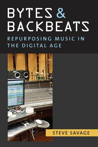 Steve Savage - Bytes and Backbeats, Inbunden. Tillgänglighet: Tillfälligt slut