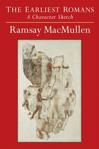 Ramsay MacMullen - Earliest Romans, Inbunden. Tillgänglighet: Tillfälligt slut