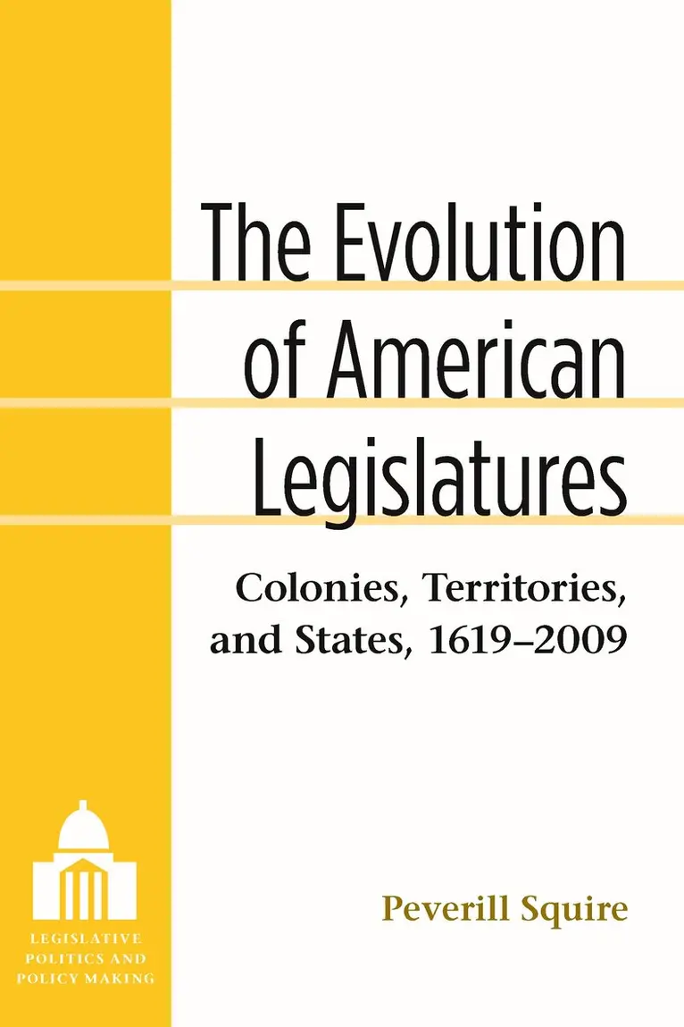 Peverill Squire - Evolution of American Legislatures, Inbunden. Tillgänglighet: Tillfälligt slut
