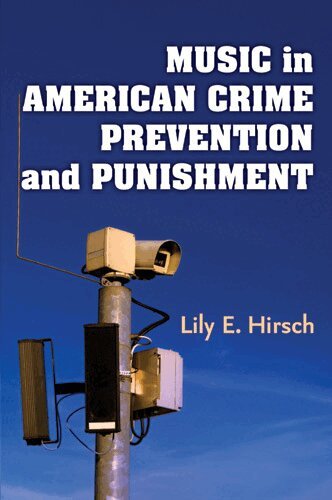 Lily E. Hirsch - Music in American Crime Prevention and Punishment, Inbunden. Tillgänglighet: Tillfälligt slut