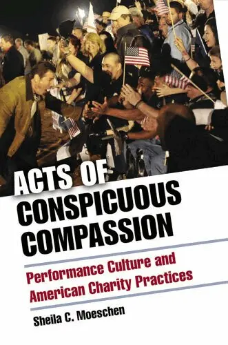 Sheila C. Moeschen - Acts of Conspicuous Compassion, Inbunden. Tillgänglighet: Tillfälligt slut