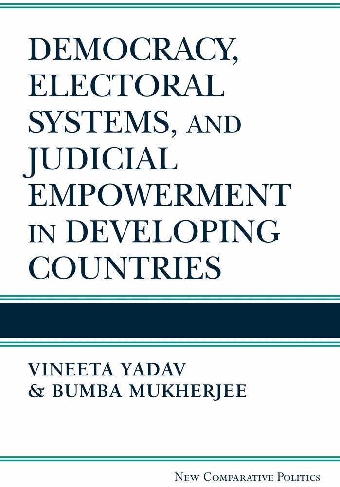 Bumba Mukherjee, Vineeta Yadav - Democracy, Electoral Systems, and Judicial Empowerment in Developing Countries, Inbunden. Tillgänglighet: Tillfälligt slut