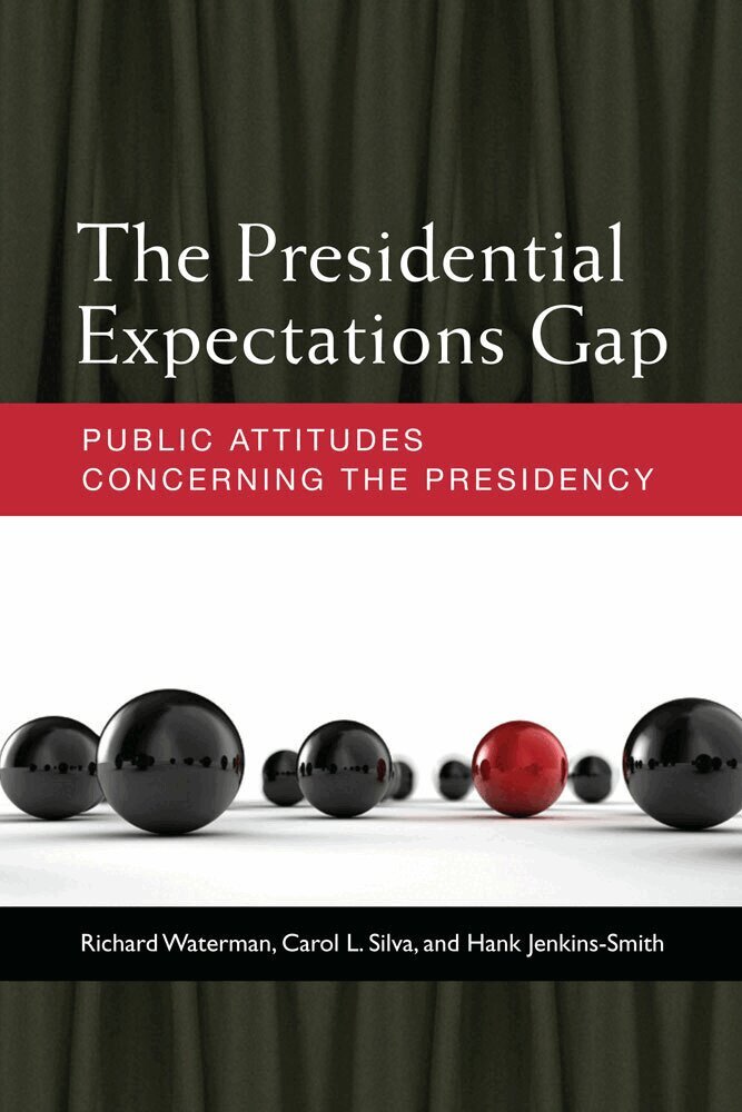 Richard Waterman, Carol L. Silva, Hank Jenkins-Smith - Presidential Expectations Gap, Inbunden. Tillgänglighet: Tillfälligt slut