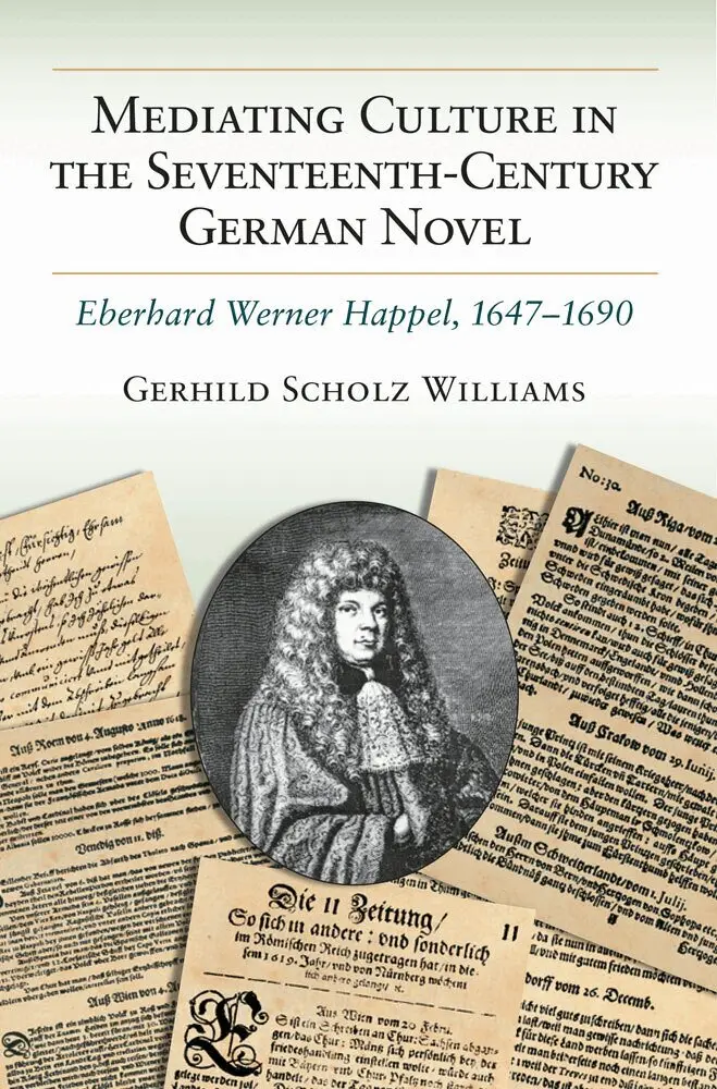Gerhild Scholz Williams - Mediating Culture in the Seventeenth-Century German Novel, Inbunden. Tillgänglighet: Tillfälligt slut
