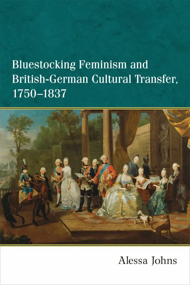 Alessa Johns - Bluestocking Feminism and British-German Cultural Transfer, 1750-1837, Inbunden. Tillgänglighet: Tillfälligt slut