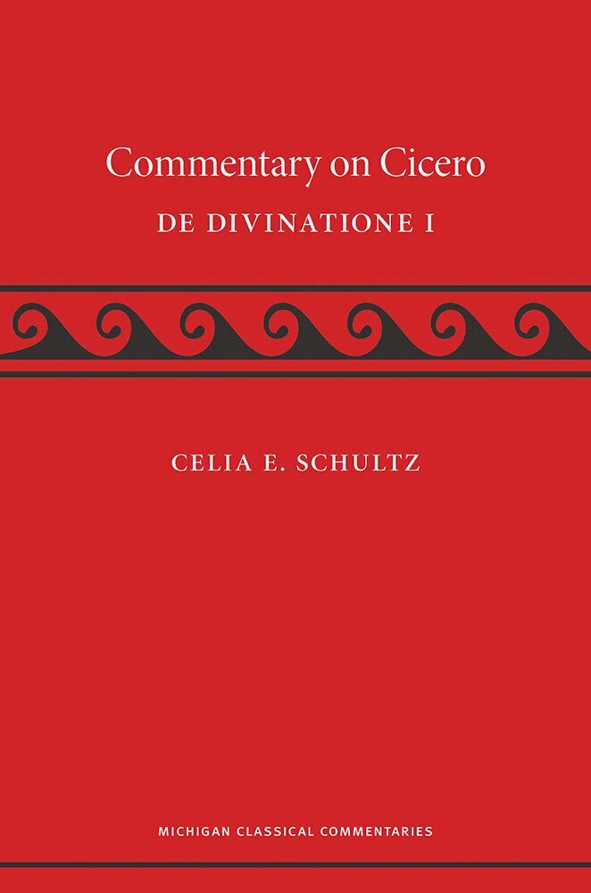 Celia Schultz - Commentary on Cicero, De Divinatione I, Inbunden. Tillgänglighet: Tillfälligt slut