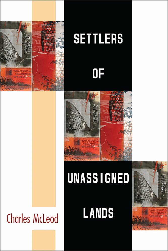 Charles McLeod - Settlers of Unassigned Lands, Inbunden. Tillgänglighet: Tillfälligt slut