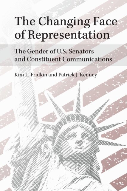 Patrick Kenney, Kim Fridkin - Changing Face of Representation, E-bok