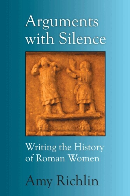 Amy Richlin - Arguments with Silence, E-bok