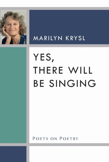 Marilyn Krysl - Yes, There Will Be Singing, E-bok