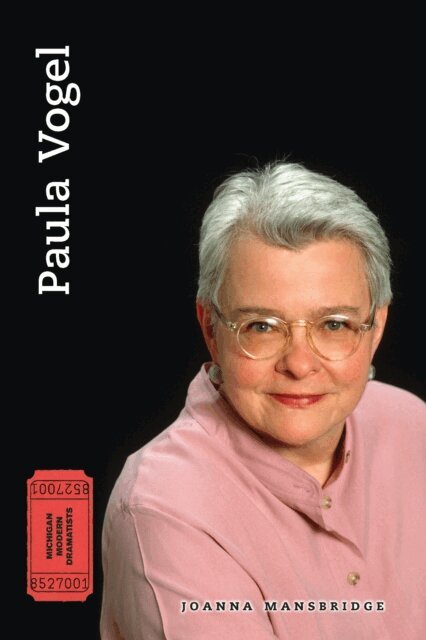 Joanna Mansbridge - Paula Vogel, E-bok