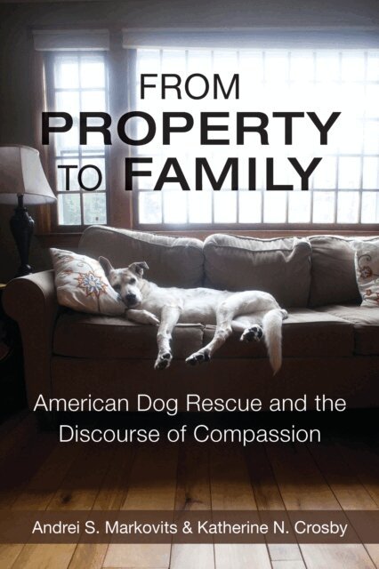 Katherine Crosby, Andrei S. Markovits - From Property to Family, E-bok