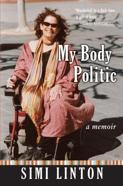Simi Linton - My Body Politic, E-bok