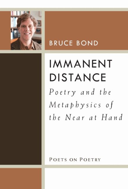 Bruce Bond - Immanent Distance, E-bok