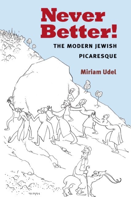 Miriam Udel - Never Better!, E-bok