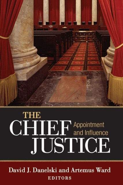 David J. Danelski, Artemus Ward - Chief Justice, E-bok