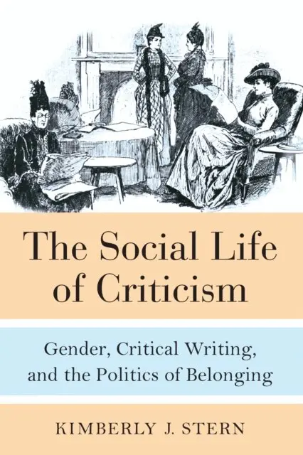 Kimberly J Stern - Social Life of Criticism, E-bok. Tillgänglighet: Lägg i varukorg