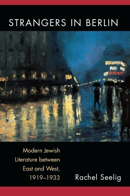 Rachel Elana Seelig - Strangers in Berlin, E-bok